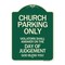 Signmission Church Parking Violators Shall Answer on Day of Judgement Aluminum Sign, 24" x 18", G-1824-24261 A-DES-G-1824-24261 - alternate 1